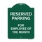 Signmission Reserved Parking For Employee Of Month Heavy-Gauge Aluminum Sign, 24" x 18", GW-1824-9763 A-DES-GW-1824-9763 - alternate 1
